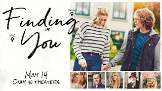 Finding You Official Trailer  Now Playing [upl. by Ikkela908]