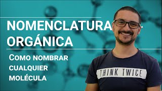 Cómo se nombran moléculas orgánicas Nomenclatura IUPAC [upl. by Nnainot]