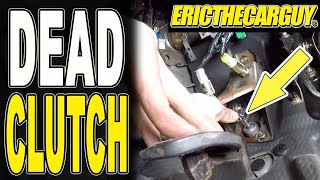 How To Fix a Dead Clutch Pedal [upl. by Janith]