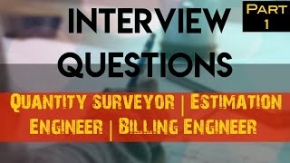 Quantity Surveyor Important Interview Questions l Billing Engineer l Estimation Engineer [upl. by Asoj893]