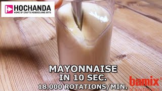 How to Make Mayonnaise with bamix® and Hochanda [upl. by Rai]