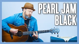 Pearl Jam Black Guitar Lesson  Tutorial [upl. by Caria937]