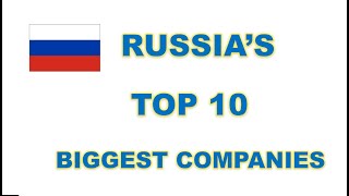 Russia Top 10 companies [upl. by Adla]