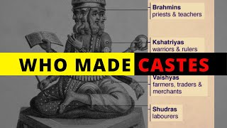 Who created CASTES in Hinduism Gods Bhramins or Society Origin of Caste in India [upl. by Enalb972]