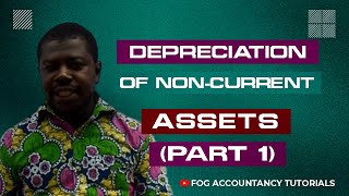 DEPRECIATION OF NONCURRENT ASSETS PART 1 [upl. by Jasisa]