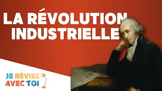 LA RÉVOLUTION INDUSTRIELLE  Je révise avec toi  08 [upl. by Agnesse]