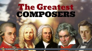 The Greatest Classical Composers [upl. by Nairod]