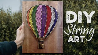 How to do a string art  String art tutorial  Simple String art  Air Balloon string art tutorial [upl. by Cottle]