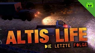 ALTIS LIFE  11  Die letzte Folge «» Lets Play Arma 3 Altis Life  HD [upl. by Purvis]