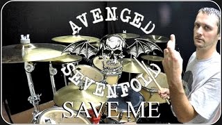 AVENGED SEVENFOLD  Save Me  Drum Cover [upl. by Machutte]