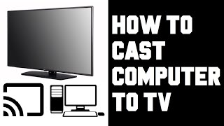 How To Cast Computer to TV  How To Cast Your PC To Your TV  Screen Mirror PC Windows 10 to TV [upl. by Matrona98]