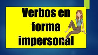 VERBOS EN FORMA IMPERSONAL  3 DE PRIMARIA [upl. by Aerahs689]