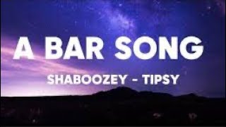 A Bar Song Tipsy  Shaboozey  1 Hour LoopLyrics [upl. by Idou801]