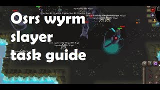 Osrs wyrm slayer task guide [upl. by Alcine]