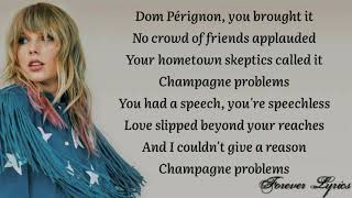 Taylor Swift Champagne Problems Lyrics [upl. by Enilraep267]