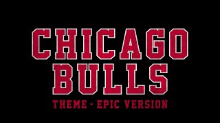 Sirius  Chicago Bulls Theme  EPIC VERSION [upl. by Suollecram]