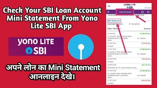 How To Check SBI Loan Account Statement  SBI Loan Account Kaise Check Karen  SBI Loan Account [upl. by Nyliuqcaj230]