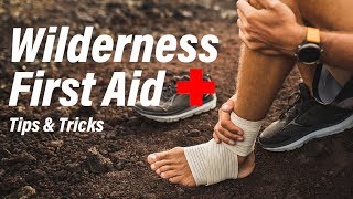 Wilderness First Aid Tips and Tricks [upl. by Llenaj859]