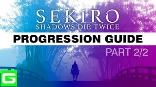 SEKIRO Progression Guide UNLOCKS ALL ITEMS  ALL SKILLS  ALL ENDINGS – PART 22 [upl. by Rabbi743]