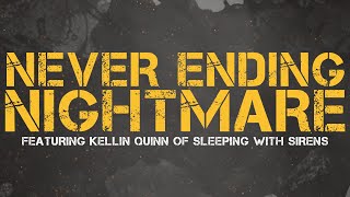 Citizen Soldier  Never Ending Nightmare feat Kellin Quinn Official Lyric Video [upl. by Alial]