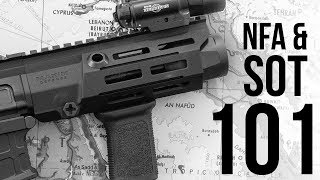 NFA and SOT 101 [upl. by Salas362]