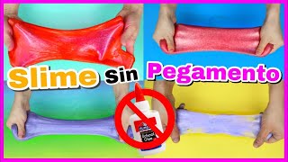 4 RECETAS PARA HACER SLIME SIN PEGAMENTO  SLIME FÁCIL SIN COLA NI BORAX  NatyGloss [upl. by Sidnee]