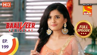 Baalveer Returns  Ep 199  Full Episode  25th September 2020 [upl. by Yellehs]