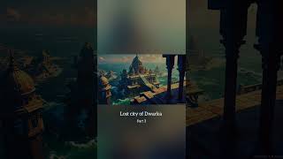 The lost city of Dwarka [upl. by Ayotol]