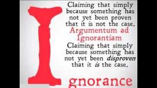 Appeal to Ignorance Logical Fallacy [upl. by Alben409]