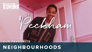 Things to do in Peckham London  Condé Nast Traveller [upl. by Kassandra919]