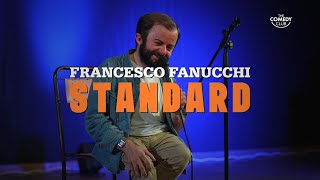 FRANCESCO FANUCCHI quotSTANDARDquot show completo StandUpComedy [upl. by Ahker]