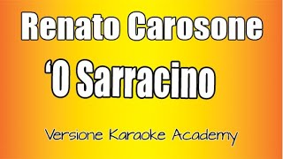 Renato Carosone  O Sarracino Versione Karaoke Academy Italia [upl. by Ecidnacal]