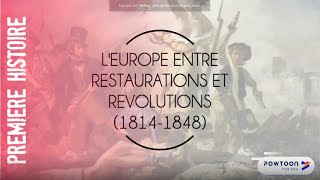 PREMIERE  LEurope entre restauration et révolutions 18141848 [upl. by Winn]