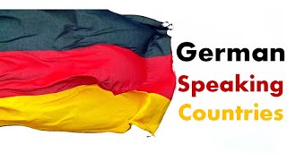 All German Speaking Countries in the World [upl. by Casar445]