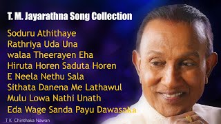 TM Jayarathna Songs Collection  Best of Sri Lankan Music [upl. by Krystle]