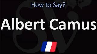 How to Pronounce Albert Camus  French amp English Pronunciation [upl. by Ahsyat434]