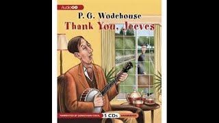 PG Wodehouse  Thank You Jeeves Radio Part 1 of 4 [upl. by Zonda649]