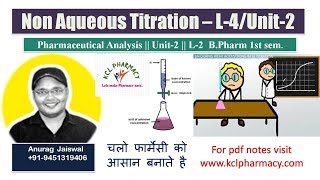 Non Aqueous Titration – L4Unit2  Pharmaceutical Analysis  L3 Chapter3 Pharma ChemistryI [upl. by Zenda407]