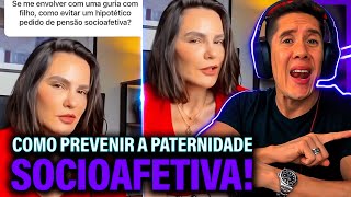 Como Se Prevenir Da Paternidade Socioafetiva E Pensão Socioafetiva [upl. by Zelle]