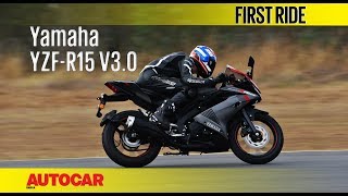 Yamaha YZFR15 V30  First Ride  Autocar India [upl. by Haily]