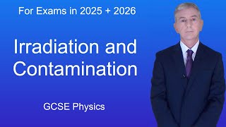 GCSE Physics Revision quotIrradiation and Contaminationquot [upl. by Clifton]