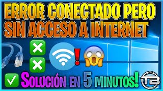 ERROR CONECTADO pero sin ACCESO a INTERNET 2021 🌎 PC o Laptop sin conexión a Internet WIFI o Cable [upl. by Ravahs]