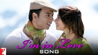 Im In Love Song  Neal n Nikki  Uday Chopra  Tanisha Mukherjee [upl. by Nodnarbal]