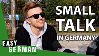 How to make small talk in Germany  Easy German 320 [upl. by Glori]