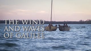 The Wind and Waves of Galilee [upl. by Aeneas71]