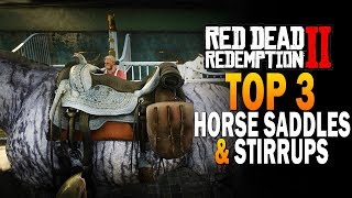 Top 3 Horse Saddles amp Stirrups Red Dead Redemption 2 Best Saddles RDR2 [upl. by Lihka654]