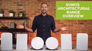 Sonos Architectural Range Overview InCeiling InWall amp Outdoor Speakers For Home Renovations [upl. by Pogah]