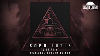 SOEN  Lunacy Official Audio [upl. by Boor]