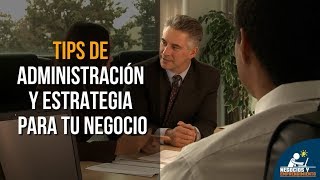 20 Tips de Administración y Estrategia para tu Negocio 📈 [upl. by Patin]