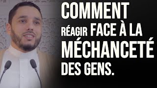 COMMENT RÉAGIR FACE À LA MÉCHANCETÉ DES GENS Rachid ELJAY [upl. by Bonis38]